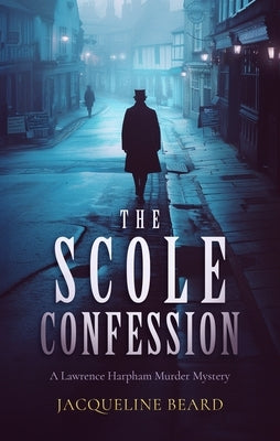The Scole Confession by Beard, Jacqueline