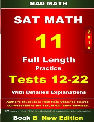 2018 New SAT Math Tests 12-22 Book B by Su, John