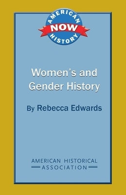 Women's and Gender History by Edwards, Rebecca