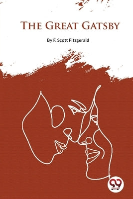 The Great Gatsby by Fitzgerald, F. Scott