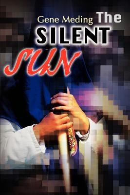 The Silent Sun by Meding, Gene