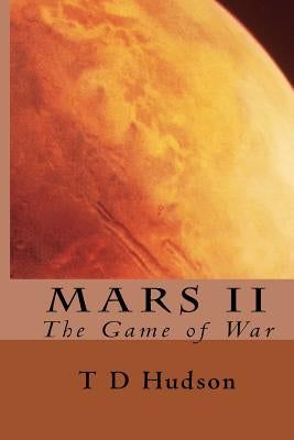 Mars II by Hudson, T. D.