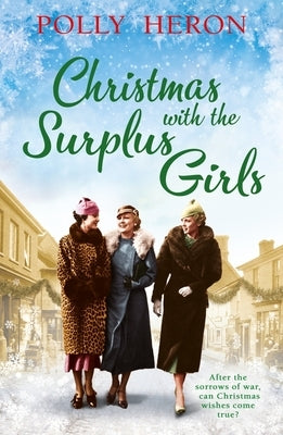 Christmas with the Surplus Girls: Volume 3 by Heron, Polly