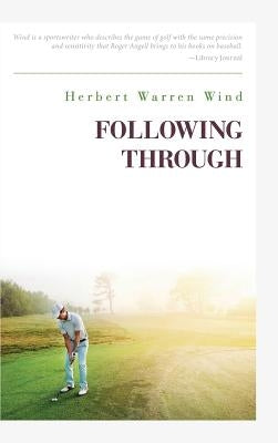 Following Through by Wind, Herbert Warren