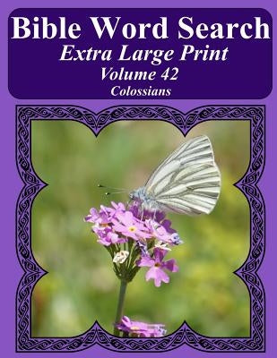 Bible Word Search Extra Large Print Volume 42: Colossians by Pope, T. W.