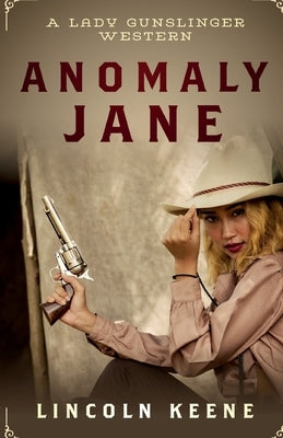 Anomaly Jane by Keene, Lincoln