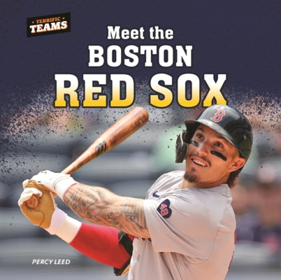 Meet the Boston Red Sox by Leed, Percy