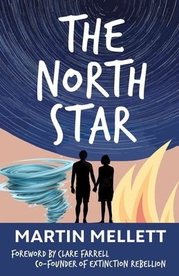 The North Star by Mellett, Martin