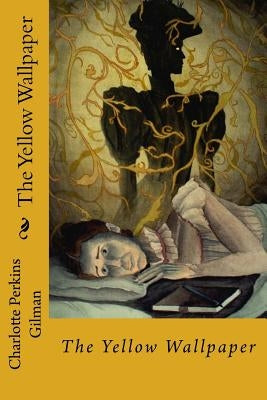 The Yellow Wallpaper by Editors, Jv