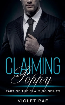 Claiming Poppy by Rae, Violet