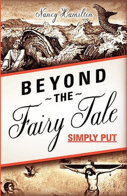 Beyond the Fairy Tale (Simply Put) by Hamilton, Nancy