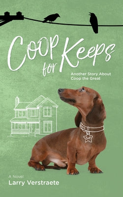 COOP for Keeps: Another Story about COOP the Great by Verstraete, Larry