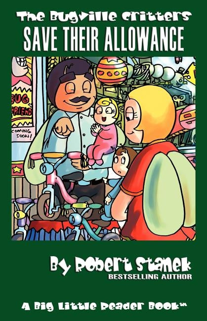 Bugville Critters Save Their Allowance (Bugville Critters #17) by Stanek, Robert