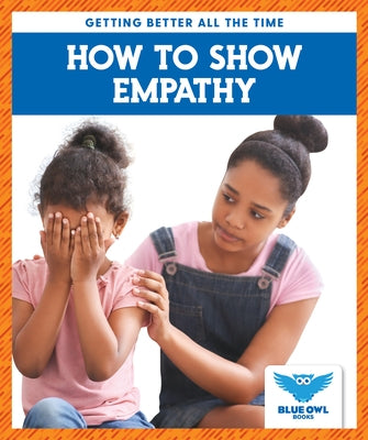 How to Show Empathy by Golkar, Golriz