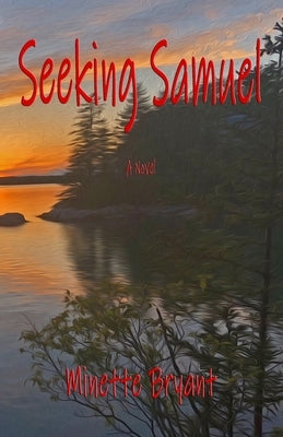 Seeking Samuel by Bryant, Minette