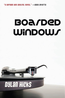 Boarded Windows by Hicks, Dylan