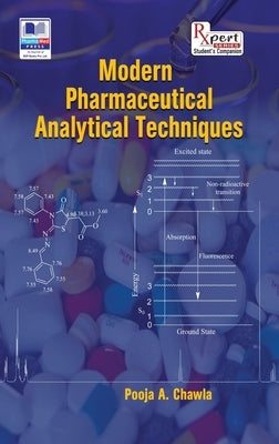 Modern Pharmaceutical Analytical Techniques by Chawla, Pooja A.