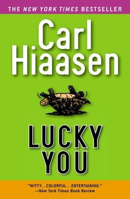 Lucky You by Hiaasen, Carl