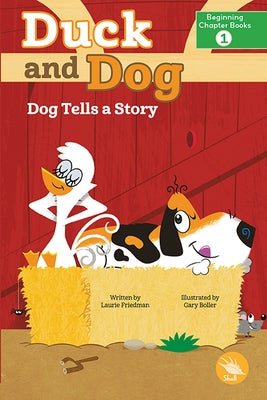 Dog Tells a Story by Friedman, Laurie