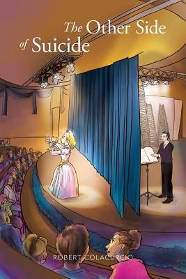 The Other Side of Suicide by Colacurcio, Robert