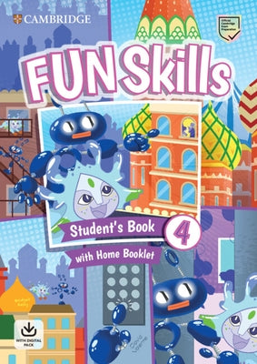 Fun Skills Level 4 Student's Book and Home Booklet with Online Activities by Hird, Emily