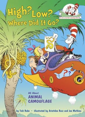 High? Low? Where Did It Go?: All about Animal Camouflage by Rabe, Tish