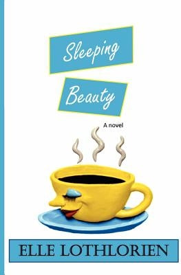 Sleeping Beauty by Lothlorien, Elle