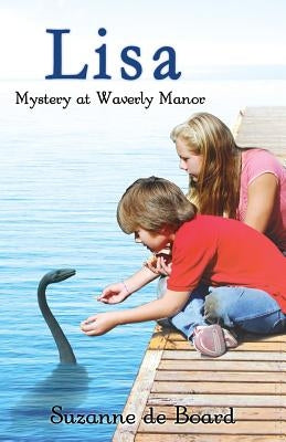 Lisa - Mystery at Waverly Manor by De Board, Suzanne C.