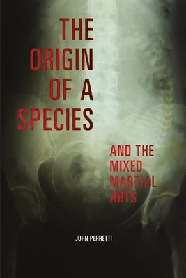 The Origin of a Species by Perretti, John