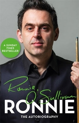 Ronnie: The Autobiography of Ronnie O'Sullivan by O'Sullivan, Ronnie