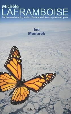 Ice Monarch by Laframboise, Michele