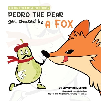 Pedro the pear gets chased by a fox by Mulkurti, Samantha B.