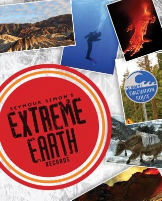 Seymour Simon's Extreme Earth Records by Simon, Seymour