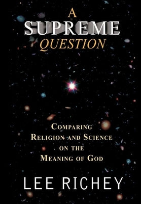 A Supreme Question by Richey, Lee