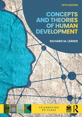 Concepts and Theories of Human Development by Lerner, Richard M.