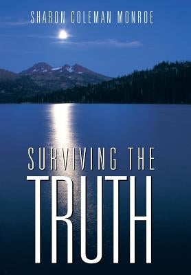 Surviving the Truth by Monroe, Sharon Coleman