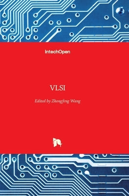 VLSI by Wang, Zhongfeng