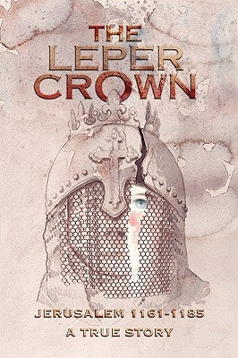 The Leper Crown by Morgan, George Sb