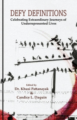 Defy Definitions by Pattanayak, Khusi
