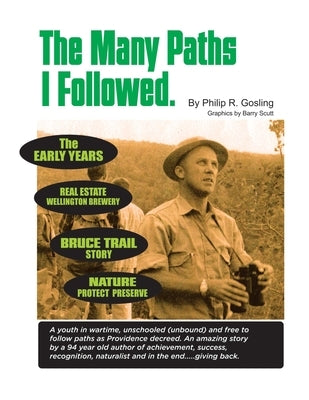 The Many Paths I Followed by Gosling, Philip