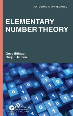 Elementary Number Theory by Effinger, Gove