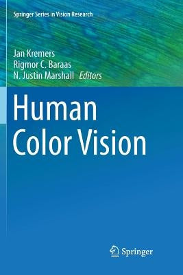 Human Color Vision by Kremers, Jan