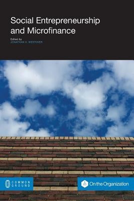 Social Entrepreneurship and Microfinance by Westover, Jonathan H.