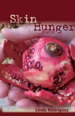 Skin Hunger by Rodriguez, Linda