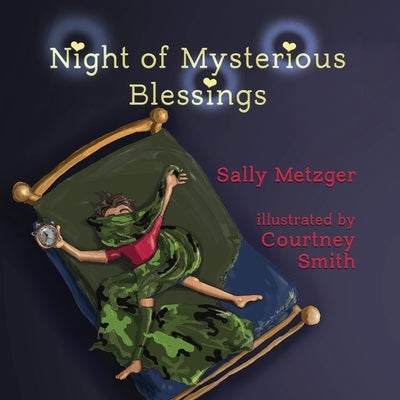 Night of Mysterious Blessings by Metzger, Sally