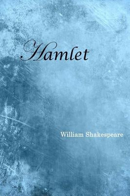 Hamlet by Shakespeare, William
