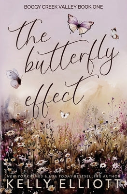 The Butterfly Effect by Elliott, Kelly