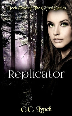 Replicator by Lynch, C. C.