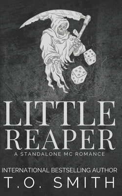 Little Reaper: An MC Romance by Smith, T. O.