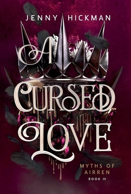 A Cursed Love by Hickman, Jenny